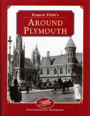 Cover of: Francis Firth's Around Plymouth by Martin Dunning