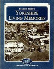 Cover of: Francis Frith's Yorkshire living memories by Roland Smith