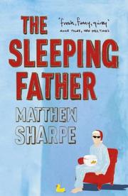 Cover of: The Sleeping Father by Matthew Sharpe