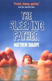 Cover of: The Sleeping Father by Matthew Sharpe