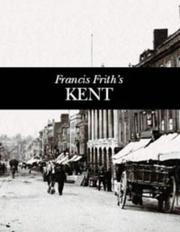 Cover of: Francis Frith's Kent