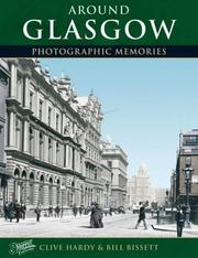 Cover of: Francis Frith's Glasgow (Photographic Memories) by William Bissett, Francis Frith, Clive Hardy
