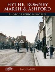 Cover of: Francis Frith's Hythe, Romney Marsh & Ashford by Harris, Paul