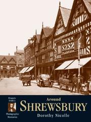 Cover of: Francis Frith's Around Shrewsbury (Photographic Memories) by Dorothy Nicolle