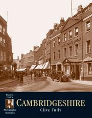 Francis Frith's Cambridgeshire by Clive Tully, Francis Frith