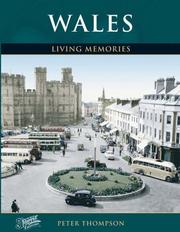 Cover of: Francis Frith's Wales Living Memories by Francis Frith, Peter Thompson