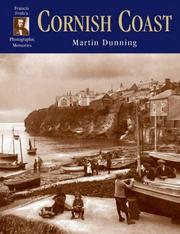 Cover of: Francis Frith's Cornish Coast (Photographic Memories) by Martin Dunning, Francis Frith