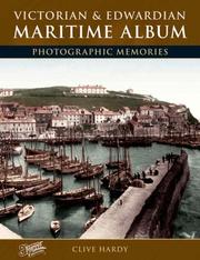 Cover of: Francis Frith's Victorian and Edwardian Maritime Album (Photographic Memories)