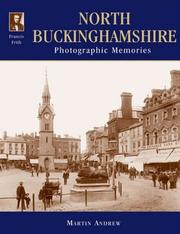 Cover of: Francis Frith's North Buckinghamshire (Photographic Memories)