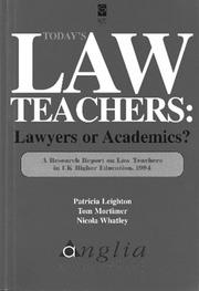 Cover of: Today's law teachers: lawyers or academics?
