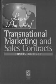 Cover of: Legal Aspects of Transnational Marketing & Sales Contracts by Chatterje