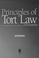 Cover of: Tort Law (Principles of Law)