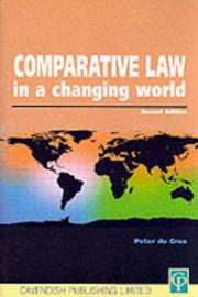 Cover of: Comparative law in a changing world by Peter De Cruz
