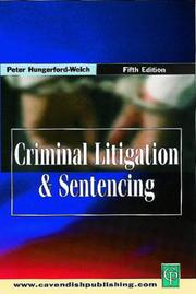 Cover of: Criminal Litigation & Sentencing by Hungerford, Peter Welch-Hungerford