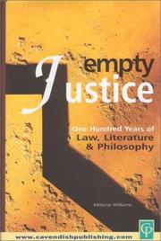 Cover of: Empty justice: one hundred years of law, literature, and philosophy : existential, feminist, and normative perspectives in literary jurisprudence
