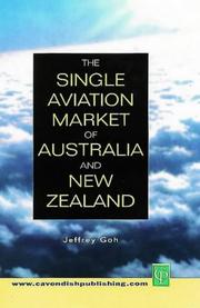 Cover of: The single aviation market of Australia and New Zealand
