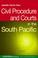 Cover of: Civil procedure and courts in the South Pacific