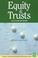 Cover of: Equity & trusts