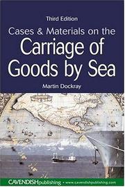 Cover of: Cases & materials on the carriage of goods by sea by Martin Dockray