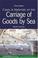 Cover of: Cases & materials on the carriage of goods by sea
