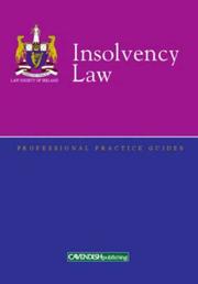 Cover of: Insolvency Law Professional Practice Guide (Professional Practice Guides)