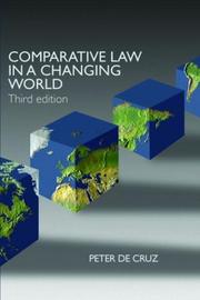 Cover of: Comparative Law in a Changing World by Peter De Cruz