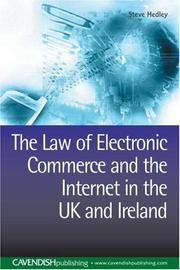 Cover of: The Law of Electronic Commerce and the Internet in the UK and Ireland