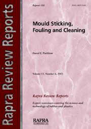 Cover of: Mould Sticking, Fouling And Cleaning (Rapra Review Reports) by D. E. Packham