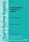 Cover of: Developments in Colorants for Plastics (Rapra Review Reports) | I. N. Christensen