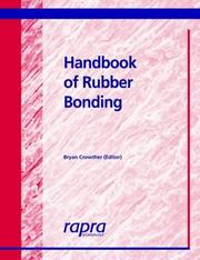 Cover of: Handbook Of Rubber Bonding by Bryan G. Crowther