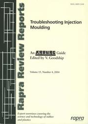 Cover of: Troubleshooting Injection Moulding (ARBURG) (Rapra Review Reports) by V. Goodship