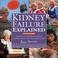 Cover of: Kidney Failure Explained (Class Health) (Class Health)