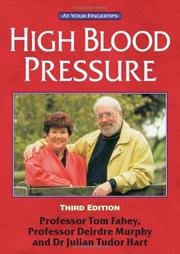 Cover of: High Blood Pressure: The 'At Your Fingertips' Guide (At Your Fingertips)