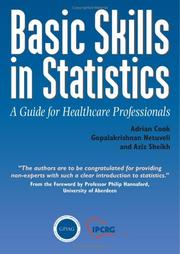 Cover of: Basic Skills in Statistics (Class Health) by Adrian Cook, Gopalakrishnan Netuveli, Aziz Sheikh