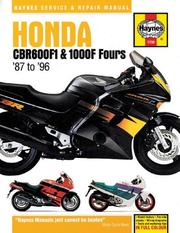 Cover of: Haynes Honda CBR600F1 & 1000F Fours 1987 thru 1996 by John Haynes