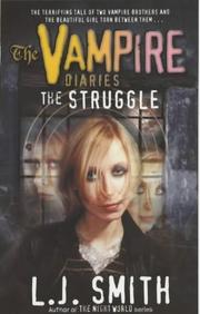 Cover of: The Struggle (Vampire Diaries)