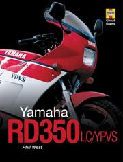 Cover of: Yamaha RD350LC/YPVS (Haynes Great Bikes) by Phil West