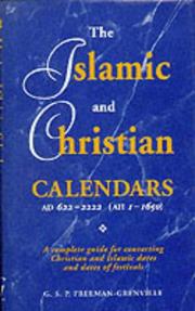 Cover of: The Islamic and Christian calendars by G. S. P. Freeman-Grenville
