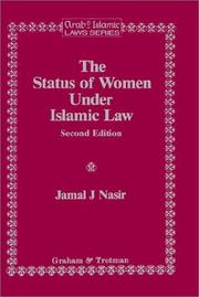 Cover of: The status of women under Islamic law and under modern Islamic legislation by Jamal J. Nasir, Jamal J. Nasir