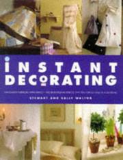 Cover of: Instant Decorating: Innovative Interiors with Impact--100 Sensational Effects That You Can Achieve in a Weekend