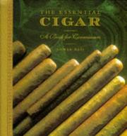 Cover of: The Essential Cigar: A Book for Connoisseurs