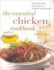 Cover of: The Essential Chicken Cookbook by Linda Fraser