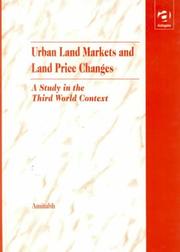 Cover of: Urban land markets and land price changes: a study in the Third World context