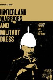 Cover of: Hinterland Warriors and Military Dress: European Empires and Exotic Uniforms (Dress, Body, Culture)