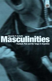 Masculinities by Eduardo P. Archetti
