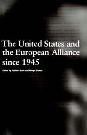 Cover of: The United States and the European alliance since 1945 by edited by Kathleen Burk and Melvyn Stokes.