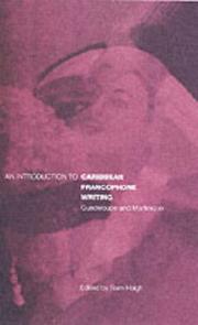 Cover of: An Introduction to Caribbean Francophone Writing: Guadeloupe and Martinique (Berg French Studies Series)