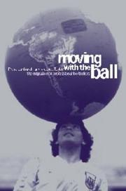 Cover of: Moving with the Ball by Pierre Lanfranchi, Matthew Taylor