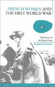 Cover of: French Women and the First World War by Margaret H. Darrow