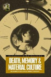 Cover of: Death, Memory and Material Culture (Materializing Culture) by Elizabeth Hallam, Jenny Hockey